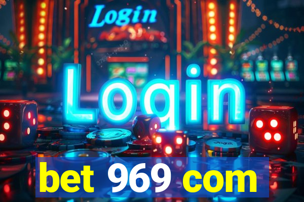 bet 969 com